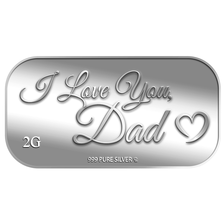 2g I Love You, Dad Silver Bar